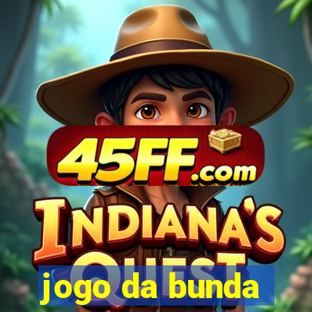jogo da bunda